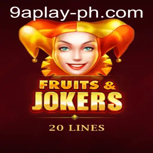Exploring the Exciting World of FruitsAndJokers20 with 9aplay ph