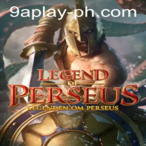Embark on an Epic Journey with LegendofPerseus on 9aplay PH